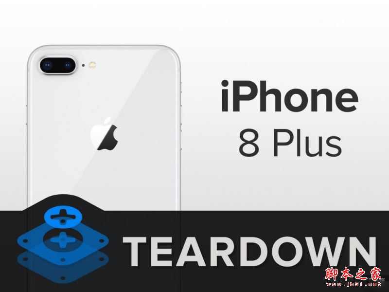 iPhone8 Plus内部做工怎么样？苹果iPhone8 Plus拆机图解全过程评测