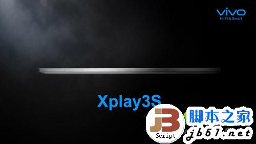 vivo xplay3s怎么样？vivo xplay3s配置及卖点介绍1