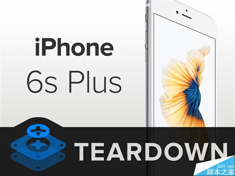 iPhone 6S Plus完全拆解：CPU内存闪存全变了！
